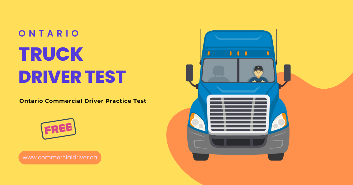 Ontario Truck Driver Licence Practice Test Class A And Class D